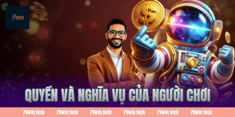 Quyền và nghĩa vụ của người chơi