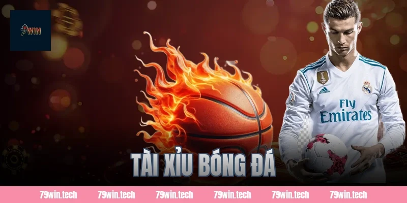 tài xỉu bóng đá